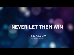 Stay Relentless against cyber threats with Mandiant