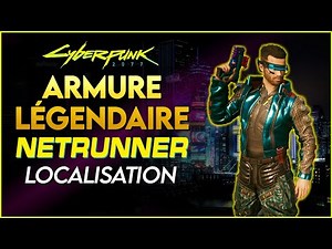 CYBERPUNK 2077 🟡 COMMENT OBTENIR L'ARMURE LÉGENDAIRE DE NETRUNNER (GUIDE)