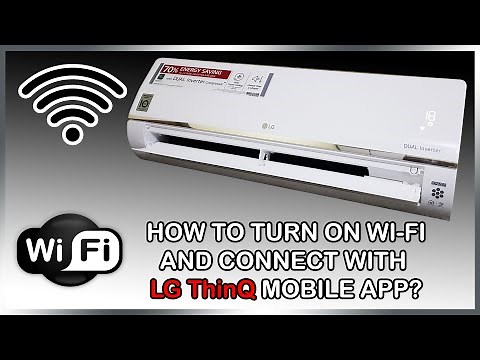 How to Turn On Wi-Fi and Connect ThinQ App to LG Premium Dual Inverter Smart AC