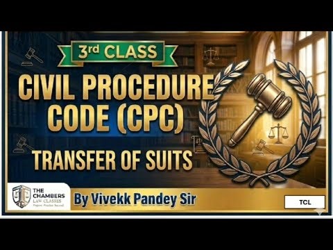 Transfer of Suit under CPC,Section 22 to 25 of Civil Procedure Code | Law Lectures || Vivekk Pandey