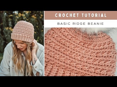 Basic Ridge Beanie Crochet Tutorial - How to Crochet a Easy Beanie - Free Pattern - 8 Sizes