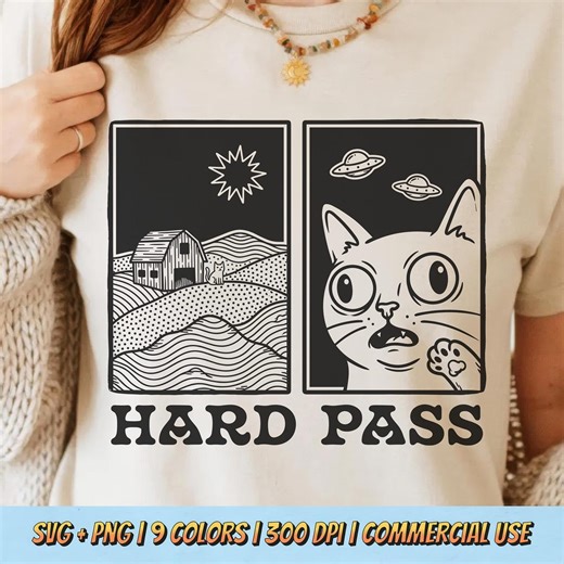 Hard Pass PNG SVG - Funny Alien Cat Farm Scene Reaction Meme Sarcastic Humor Retro Vintage Quote Sublimation Graphic T-shirt Design - Etsy