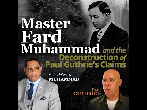 Dr. Wesley Muhammad: Deconstructing the Paul Guthrie Deception. Part One