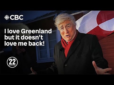 Donald Trump is in Greenland... because he needs it! | This Hour Has 22 Minutes
