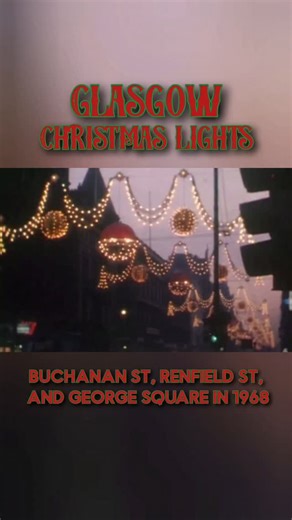 Probably the clearest colour footage I've seen of Glasgow's Christmas lights, showcasing Buchanan Street, Renfield Street, and George Square. Look out for the old Irn Bru sign. #Glasgow #Christmas | Past Glasgow