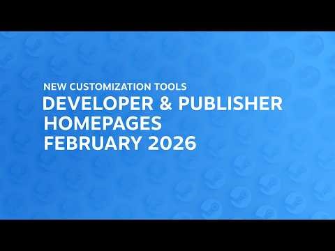 Developer & Publisher Homepages - New Customization Tools