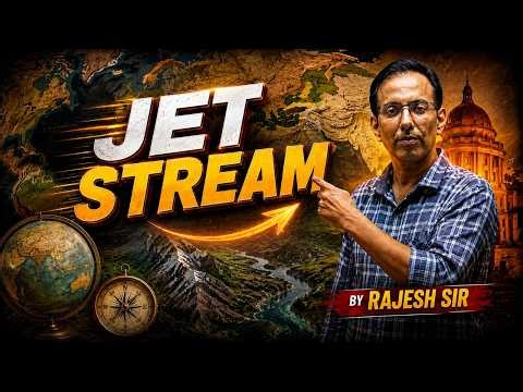 Jet Stream Explained for UPSC 2026 | Geography by Rajesh Sir | Plutus IAS