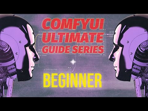 1 Your Ultimate ComfyUI Toolkit: A Comprehensive Guide to Stable Diffusion for Absolute Beginners