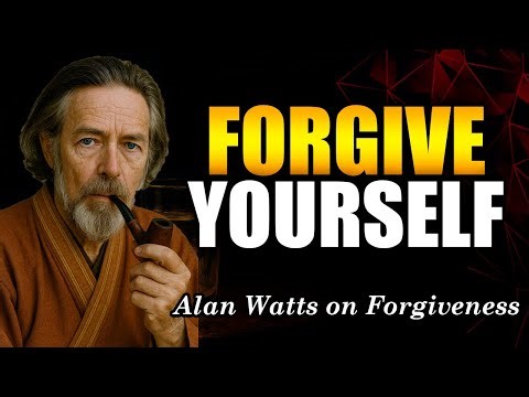 How to Free Yourself from Guilt and Find Inner Peace | Alan Watts on Forgiveness