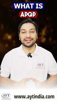 What is APQP ? 6 Quality Core Tool | Quality Training #aytindiaacademy