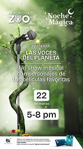 137 reactions · 13 shares | No te pierdas nuestra gran Noche Mágica donde se presentará LAS VOCES DEL PLANETA ,un show musical con personajes de tus películas favoritas. 朗✨ Te esperamos este 22 de marzo de 5pm a 8pm en el Jardín del Zoo. Tarifa: Q75 (Incluye entrada al parque y parqueo)  Para más información y adquirir tus entradas en Pre-venta puedes comunicarte a 2463 0463 ext 3 o a educaurorazoo@gmail.com. | Parque Zoológico Nacional La Aurora | Facebook