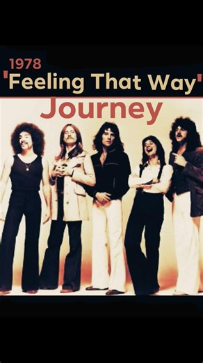 "Feeling That Way" 1978~Journey #70slove #saturdaynightslowjams