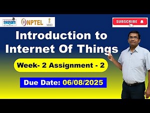 NPTEL Introduction to IoT (Internet of Things) Week 2 Assignment 2 Quiz Answers | 2025 July