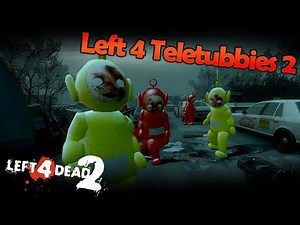 LEFT 4 DEAD 2 EVIL TELETUBBIES MOD - CAMPAIGN FUN + SLENDYTUBBIES 3 MULTIPLAYER SURVIVAL/INFECTED
