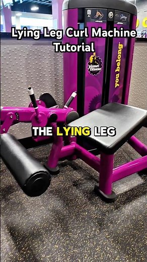 LYING LEG CURL MACHINE TUTORIAL 🦵🏼// Lie down and work the hamstrings. #legworkout #planetfitness