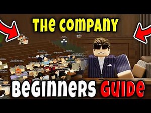 THE COMPANY BEGINNERS GUIDE (ROLES, PROMOTION, TIPS, INFLUENCE, MONEY) Roblox