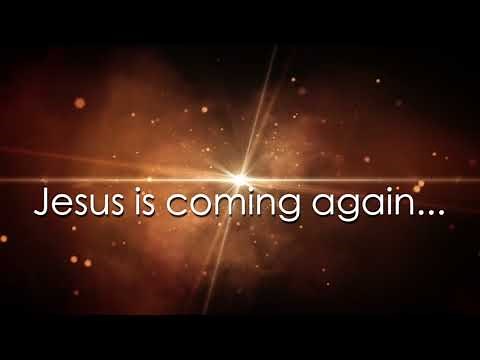 Jesus is coming again