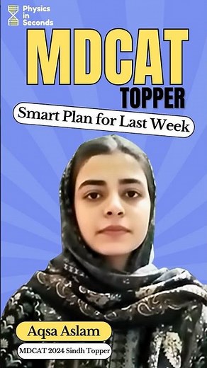 MDCAT Topper | Smart Plan for Last Week | MDCAT 2025