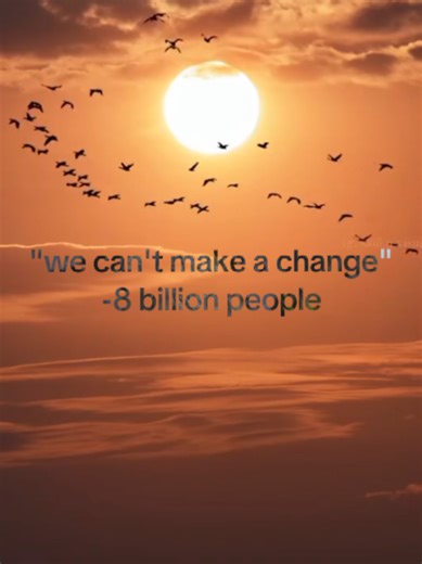 we can make a change.. #fyp #ecosystem TikTok
