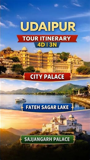 Udaipur Tour 4D/3N Itinerary | City Palace, Lakes & Royal Rajasthan Guide