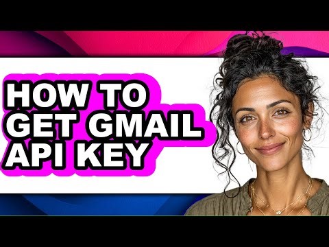 How to Get Gmail Api Key (only Way)