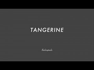 TANGERINE chord progression - Backing Track (no piano)
