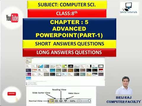 Class: 8th Chapter:5 Microsoft PowerPoint(Part-2)Short and Long Answer Questions.