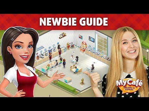 My Cafe Newbie Guide