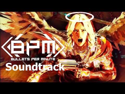 BPM Bullets Per Minute Soundtrack Full OST Music Theme Song