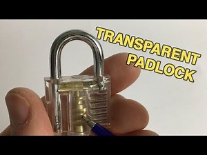 Transparent Padlock - Function and picking