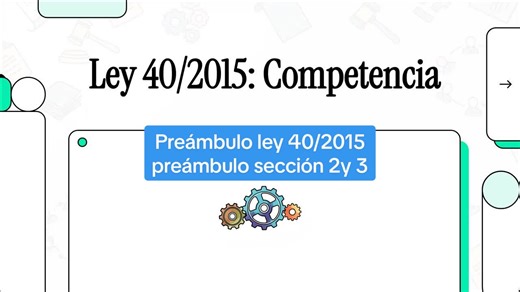 Ley 40/2015 preámbulo sección 2 y 3 #opositores #leyes #preambulo