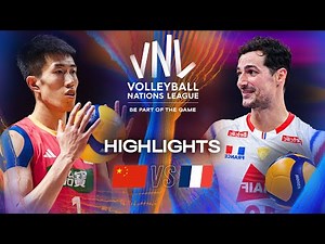 China 🇨🇳 vs. France 🇫🇷 - Highlights | Week 3 | Men's VNL 2025