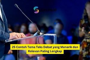 25 Contoh Tema Teks Debat yang Menarik dan Relevan Paling Lengkap - Sonora.id