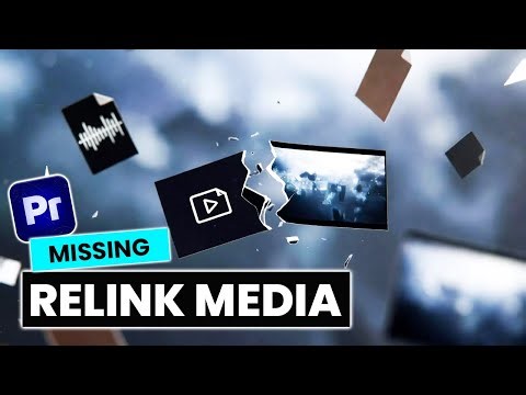 How to Relink Missing Media in Premiere Pro