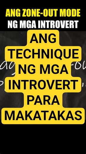 Zone-Out Technique Ng Mga Introvert