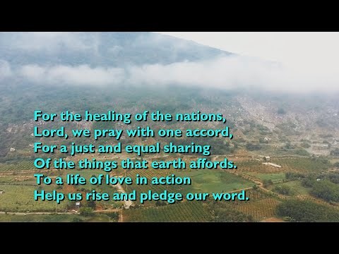 For the Healing of the Nations (Tune: Westminster Abbey - 2vv) [with lyrics for congregations]