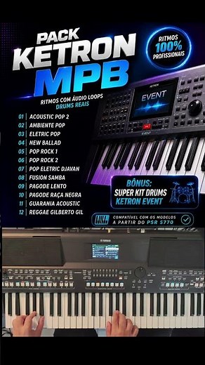 PACK 01 – KETRON EVENT POP MPBS 12 ritmos com áudio loops de bateria reais