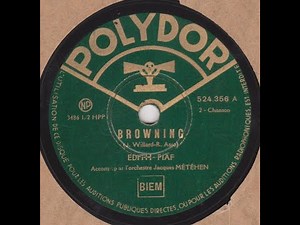 Edith Piaf " Browning " 1937
