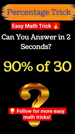 90% of 30 & 70% of 300 in 2 Seconds 🤯 | Easy Percentage Trick #shorts #trending #percentage