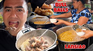 The Most Notorious Filipino Bull Ball Soup | Soup Number 5 or Lansiao | Bhen & Yuri