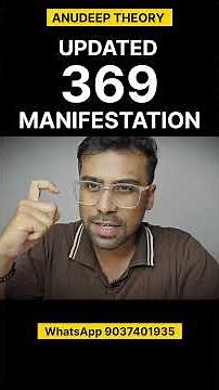UPDATED 369 Manifestation Technique | Anudeep Theory