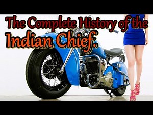 Indian Chief - History and Evolution.