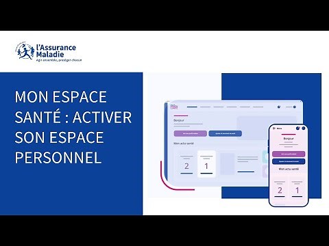 Mon espace santé | Comment activer votre espace personnel ?