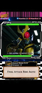 Final Attack Ride Agito #kamenriderdecade #kamenriderzio | Wizardsub 2.0