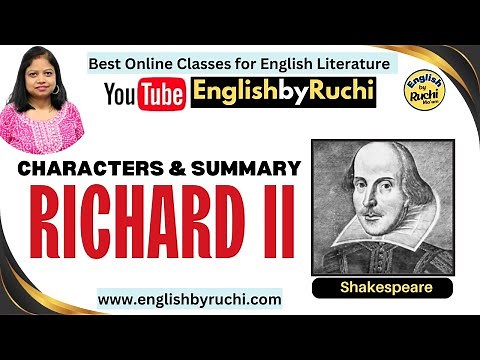 Literature | Shakespeare | Richard II - Characters & Summary | History Plays | English by Ruchi