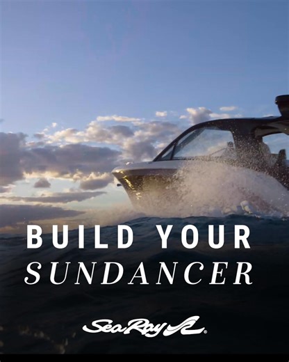 Every Sea Ray Sundancer promises ultimate drivability and endless enjoyment on the water. Build yours today. | Sea Ray Boats