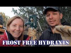 Installing Our Frost Free Hydrants + Plumbing Our Water Lines