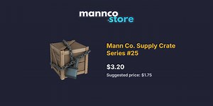 Mann Co. Supply Crate Series 25 | Mannco.store