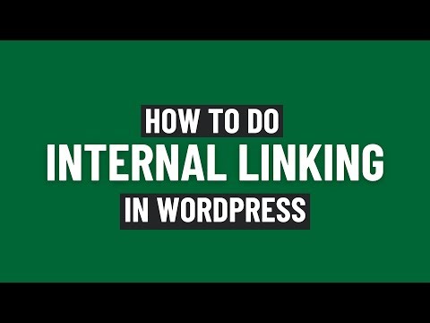 how to do internal linking in wordpress