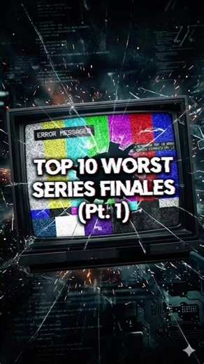 TOP 10 WORST Series Finales (Excluding GoT!) Part 1 💔 #Shorts